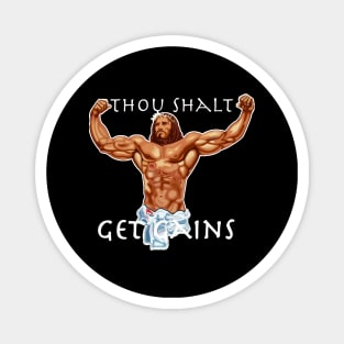 Thou Shalt Get Gains - Jesus Christ Muscular Magnet